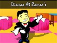 Dinner At Romeos